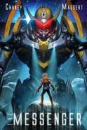 The Messenger : A Military Scifi Epic cover