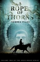 A Rope of Thorns : Volume Two of the Hexslinger Series cover