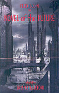 The Novel of the Future cover