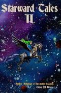 Starward Tales II : Another Anthology of Speculative Legends cover