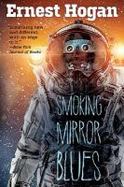 Smoking Mirror Blues : Or, the Return of Tezcatlipoca cover