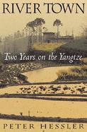 River Town: Two Years on the Yangtze cover