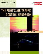 The Pilot's Air Traffic Control Handbook cover