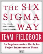 The Six Sigma Way Team Fieldbook: An Implementation Guide for Process Improvement Teams cover