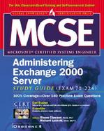 McSe Administering Exchange 2000 Server Study Guide (Exam 70-224) cover