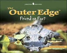 The Outer Edge: Friend or Foe cover
