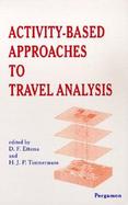 Activity-Based Approaches to Travel Analysis cover