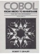COBOL: From Micro to Mainframe: The IBM Environment cover