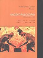 Philosophic Classics, Volume I: Ancient Philosophy cover