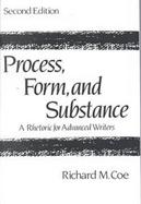 Process, Form, and Substance A Rhetoric for Advanced Writers cover