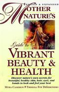Mother Nature's Guide to Vibrant Beauty and Health cover