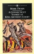 A Connecticut Yankee at King Arthur's Court cover