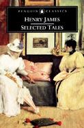 Henry James: Selected Tales cover