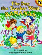 The Day the Teacher Went Bananas cover