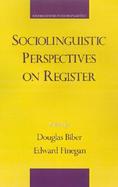 Sociolinguistic Perspectives on Register cover