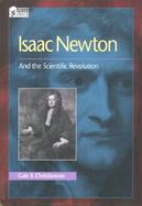 Isaac Newton and the Scientific Revolution And the Scientific Revolution cover