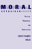 Moral Appraisability Puzzles, Proposals, and Perplexities cover