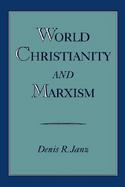 World Christianity and Marxism cover