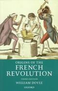 Origins of the French Revolution cover