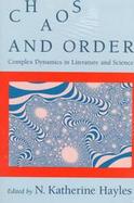 Chaos and Order Complex Dynamics in Literature and Science cover