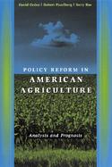 Policy Reform in American Agriculture Analysis and Prognosis cover