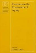 Frontiers in the Economics of Aging cover