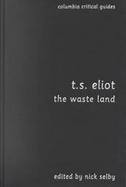 T. S. Eliot The Waste Land cover