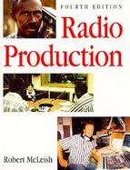 Radio Production A Manual for Broadcasters cover