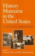 History Museums in the United States A Critical Assessment cover