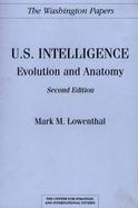 U.S. Intelligence: Evolution and Anatomy cover