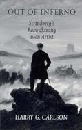Out of Inferno Strindberg's Reawakening As an Artist cover