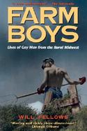 Farm Boys: Lives of Gay Men from the Rural Midwest cover