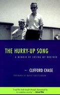 The Hurry-Up Song A Memoir of Losing My Brother cover