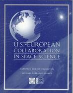 U.S.-European Collaboration in Space Science cover