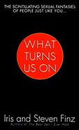 What Turns Us on cover