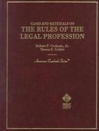 Cases & Materials on the Rules of the Legal Profession cover