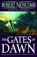 The Gates of Dawn: Volume II of the Chronicles of Blood and Stone cover