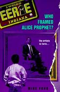 Who Framed Alice Prophet? cover