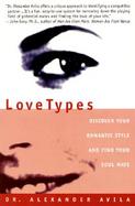 Lovetypes Discover Your Romantic Style and Find You Soul Mate cover
