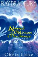 Ahmed and the Oblivion Machines cover