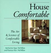 House Comfortable: The Art and Science of Comfortable Living cover