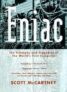 Eniac: The Triumphs and Tragedies of the World's First Computer cover