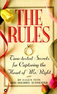 The Rules Time Tested Secrets for Capturing the Heart of Mr. Right cover