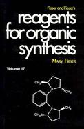 Fieser and Fieser's Reagents for Organic Synthesis (volume17) cover