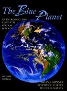 The Blue Planet: An Introduction to Earth System Science cover