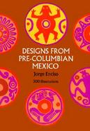 Designs from Pre-Columbian Mexico cover