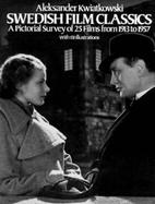 Swedish Film Classics A Pictorial Survey of 25 Films from 1913 to 1957 cover