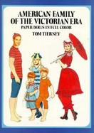 American Family of the Victorian Era Paper Dolls in Full Color cover