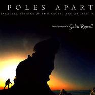 Poles Apart: Parallel Visions of the Arctic and Antarctic cover