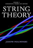 String Theory Superstring Theory and Beyond (volume2) cover